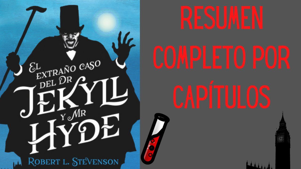 Cuál es el resumen de El extraño caso del Dr. Jekyll y Mr. Hyde"