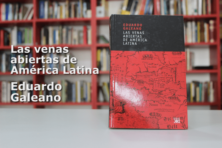 que es las venas abiertas de america latina de eduardo galeano